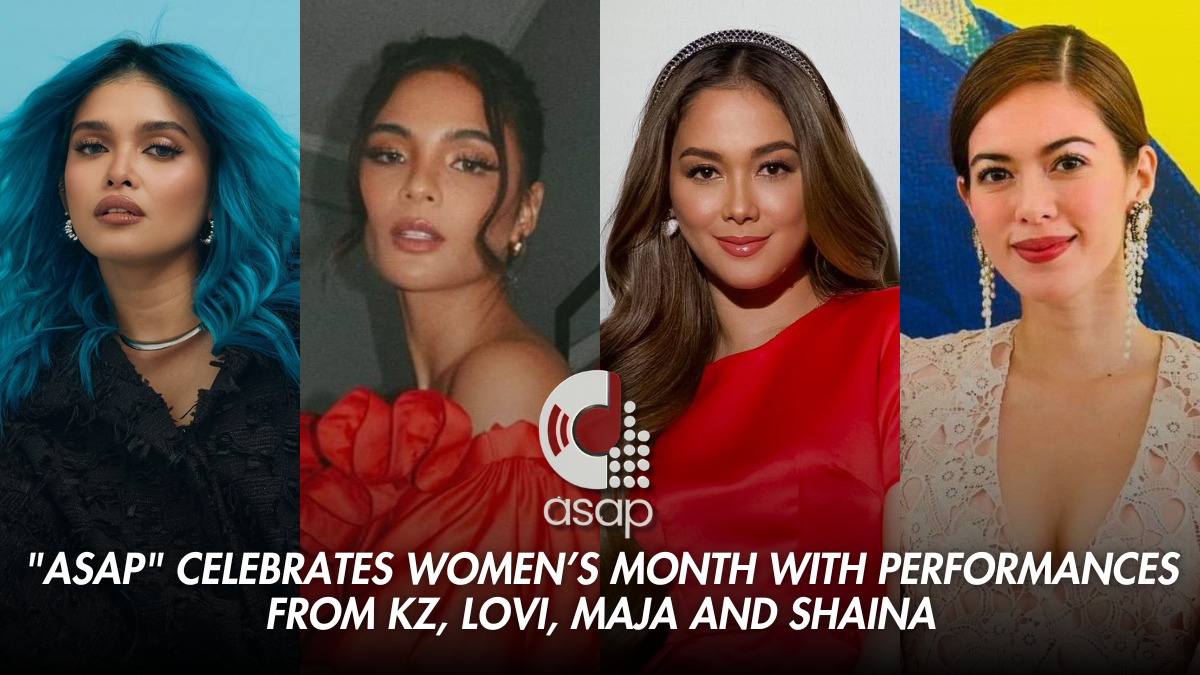 ‘ASAP’ Celebrates Women’s Month with Performances from KZ, Lovi, Maja and Shaina