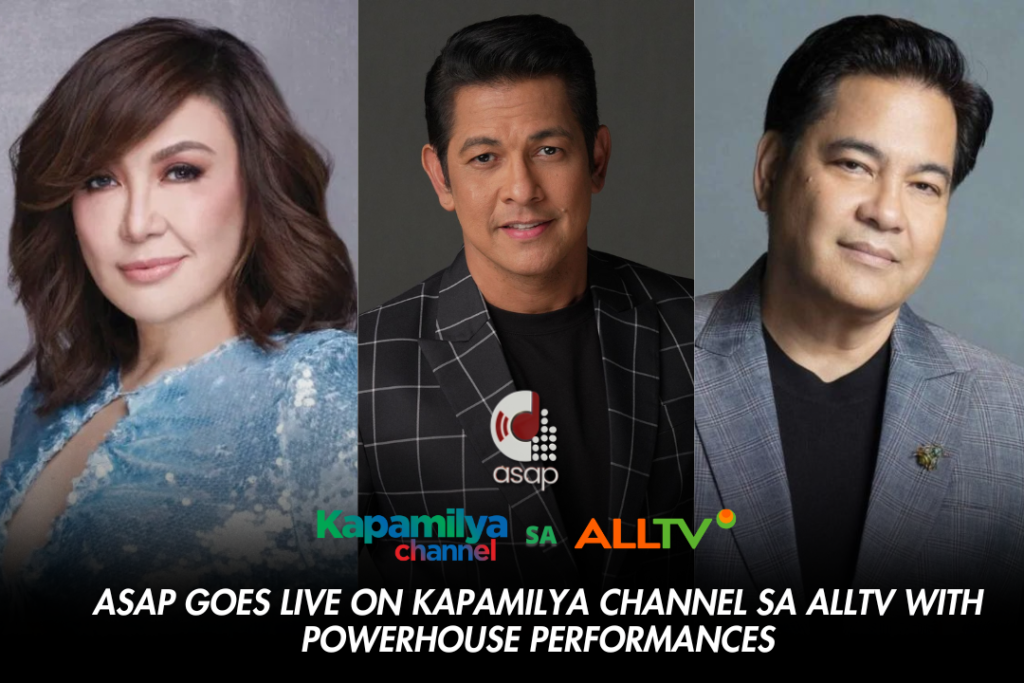 ASAP Goes Live on Kapamilya Channel sa ALLTV with Powerhouse ...