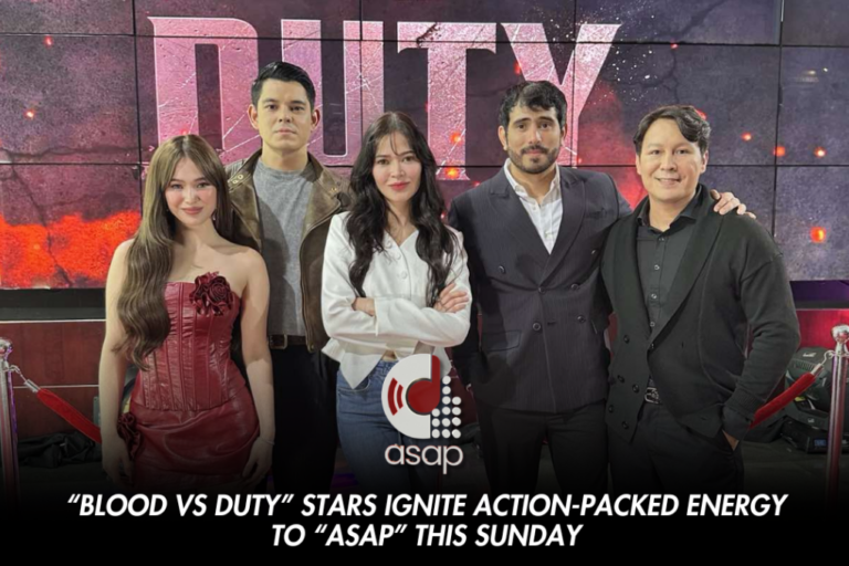 ‘Blood vs Duty’ Stars Ignite Action-Packed Energy to ‘ASAP’ this Sunday