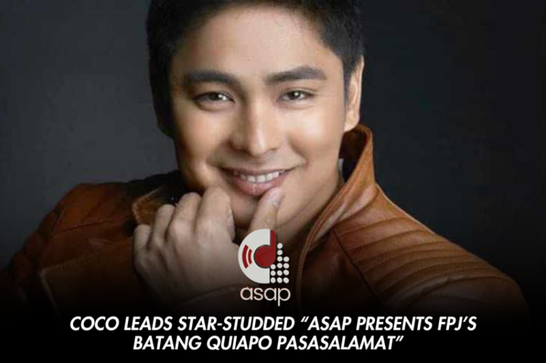 Coco Leads Star-Studded ‘ASAP Presents FPJ’s Batang Quiapo Pasasalamat’