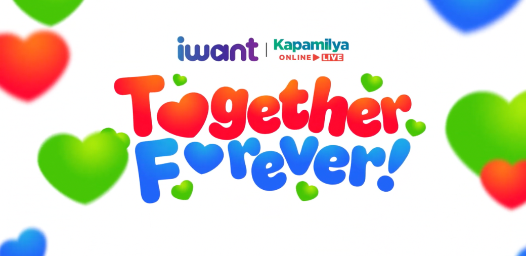 Together Forever on iWant and Kapamilya Online Live